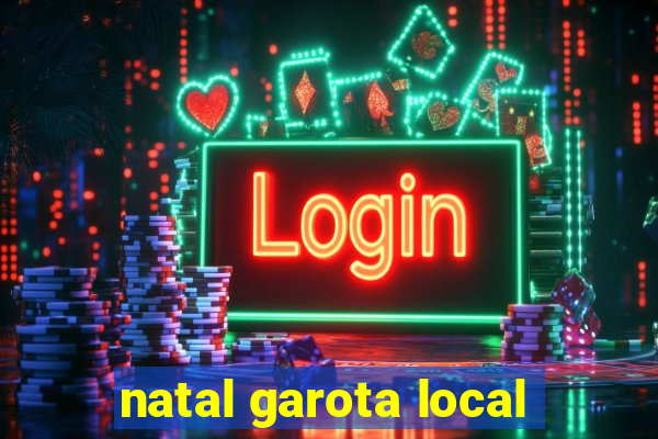 natal garota local